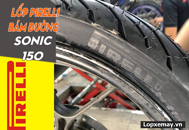 Thay lốp pirelli cho xe sonic 150 loại nào bám đường tốt đi mùa mưa  - 1
