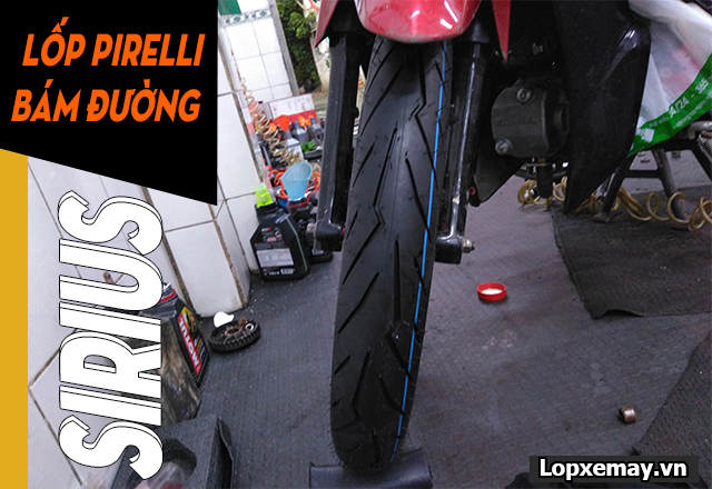 Thay lốp pirelli cho xe sirius loại nào bám đường tốt đi mùa mưa  - 3
