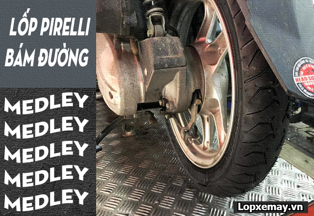 Thay lốp pirelli cho xe medley loại nào bám đường tốt đi mùa mưa  - 2