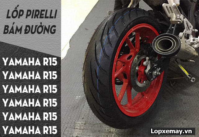 Thay lốp pirelli cho xe yamaha r15 loại nào bám đường tốt đi mùa mưa  - 3