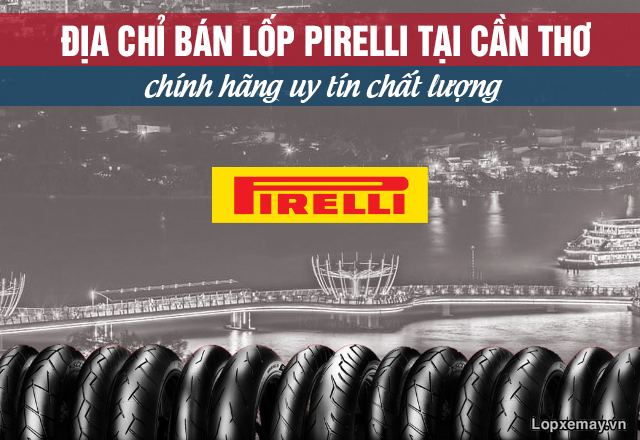 Địa chỉ bán lốp pirelli tại cần thơ chính hãng uy tín chất lượng - 1