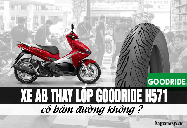 Xe ab thay lốp goodride h571 có bám đường tốt không - 1