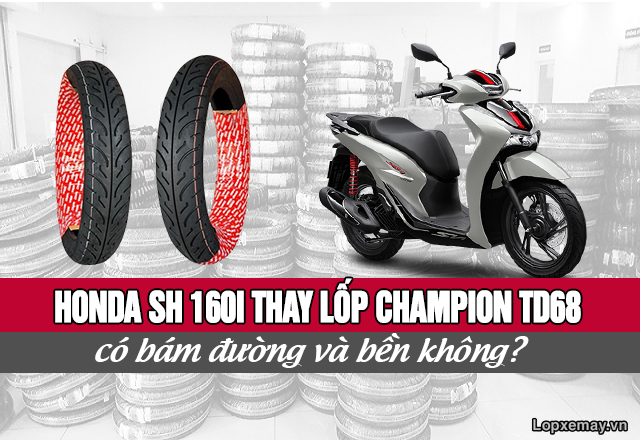 Honda sh 160i thay lốp champion td68 có bám đường và bền không  - 1