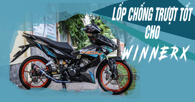 Lốp chống trượt cho xe Winner X đi trong mùa mưa an toàn