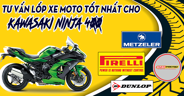 Tư vấn lốp xe moto tốt nhất cho Kawasaki Ninja 400