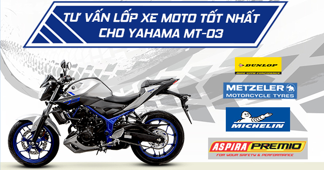 Tư vấn lốp xe moto tốt nhất cho Yamaha MT-03