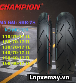 Lốp xe Champion SHR78 chính hãng 110/70-17 cho Winner, Exciter