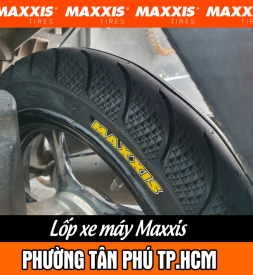 Bán lốp xe máy Maxxis tại phường Tân Phú TPHCM