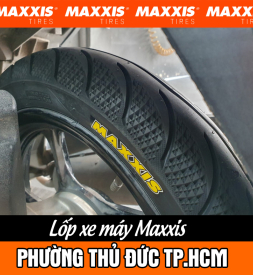 Bán lốp xe máy Maxxis tại phường Thủ Đức TPHCM