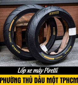 Bán lốp xe máy Pirelli tại phường Thủ Dầu Một TPHCM