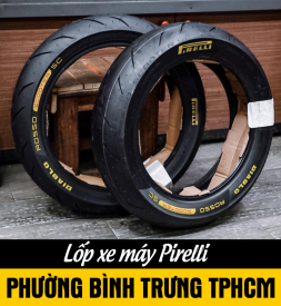 Bán lốp xe máy Pirelli tại phường Bình Trưng TPHCM